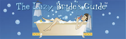 The Lazy Bride's Guide